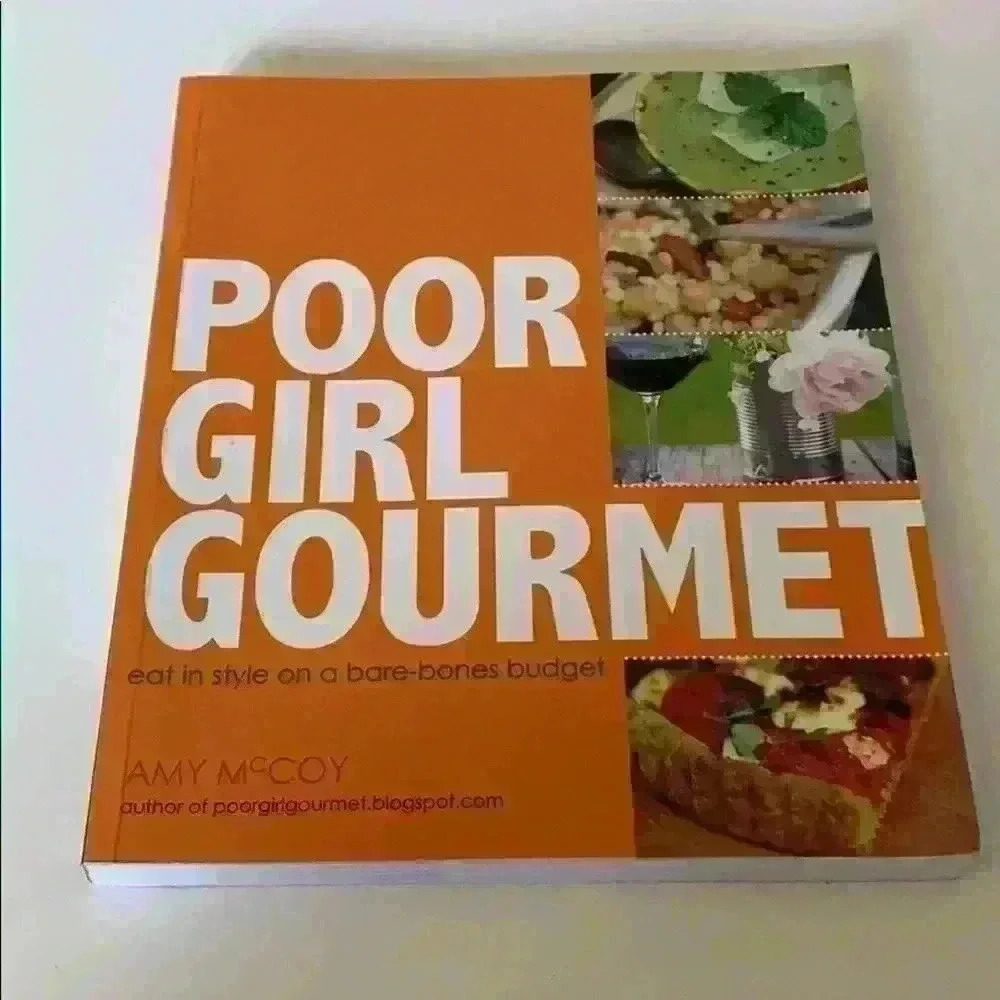 Poor girl gourmet cookbook
